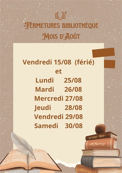 fermeture Août 2025